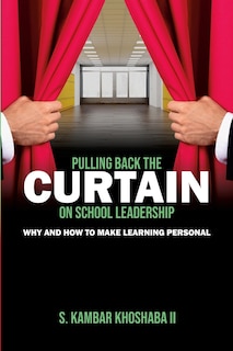 Couverture_Pulling Back the Curtain on School Leadership