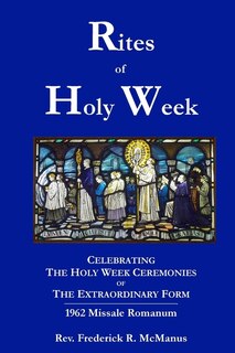 Couverture_Rites of Holy Week in the Extraordinary Form