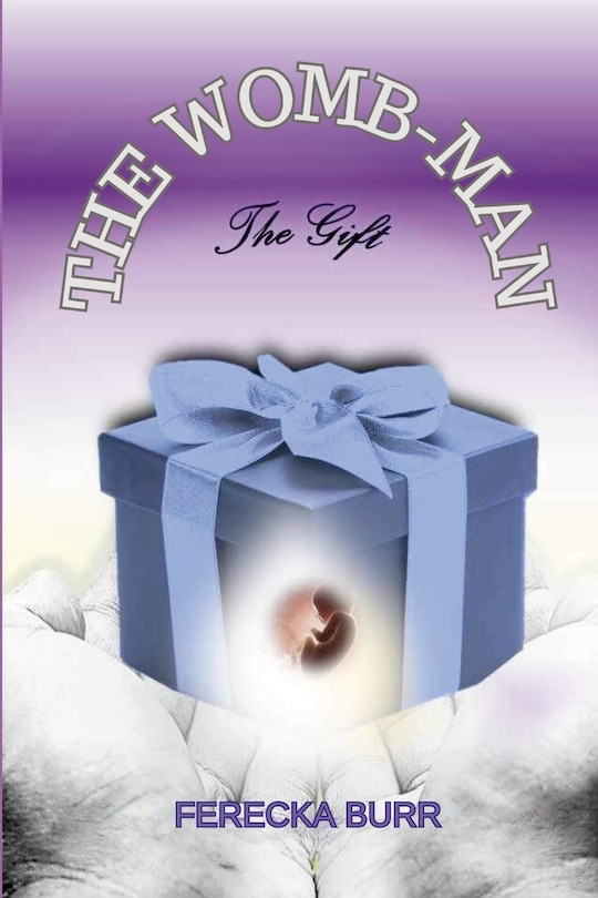 Front cover_The WOMB-man, The Gift
