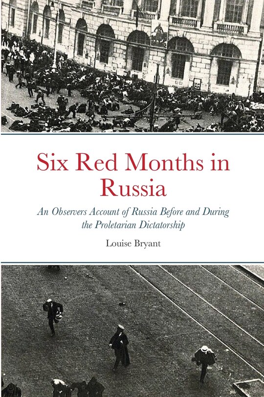 Front cover_Six Red Months in Russia