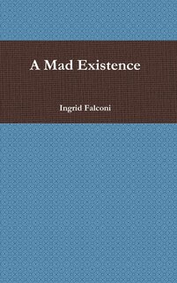 Couverture_A Mad Existence