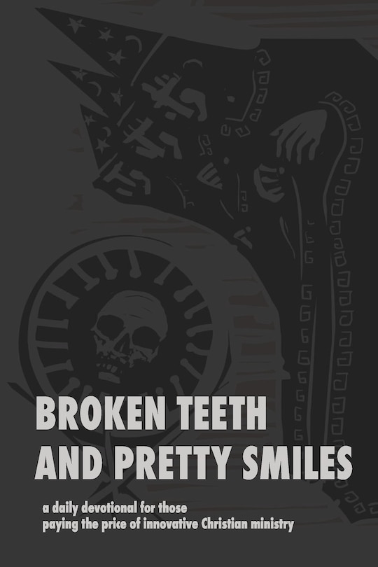 Front cover_Broken Teeth and Pretty Smiles