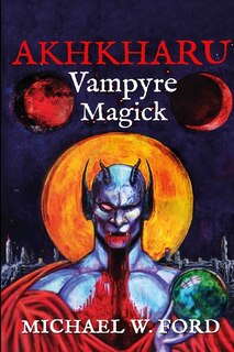 Front cover_Akhkharu - Vampyre Magick