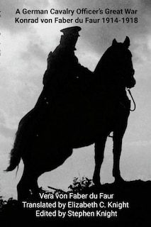 Front cover_A German Cavalry Officer's Great War