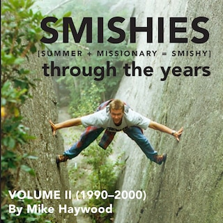 Smishies: Volume II (1990-2000)