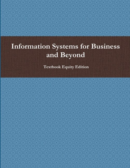 Front cover_Information Systems for Business and Beyond