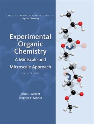 Experimental Organic Chemistry: A Miniscale & Microscale Approach