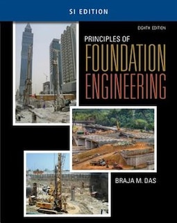 Couverture_Principles Of Foundation Engineering, Si Edition