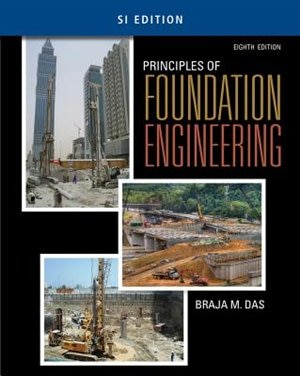Couverture_Principles Of Foundation Engineering, Si Edition