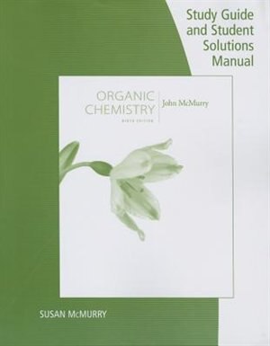 Front cover_Study Guide With Student Solutions Manual For Mcmurry's Organic Chemistry, 9th
