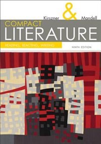 Compact Literature: Reading, Reacting, Writing, 9th
