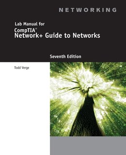 Couverture_Lab Manual For Dean's Network+ Guide To Networks, 7th