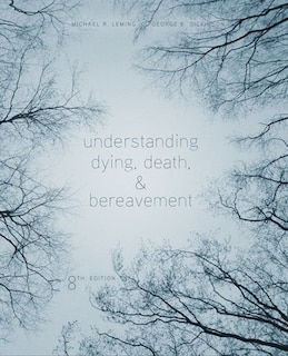 Front cover_Understanding Dying, Death, And Bereavement