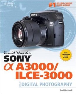 Front cover_David Busch's Sony Alpha A3000/ilce-3000 Guide To Digital Photography