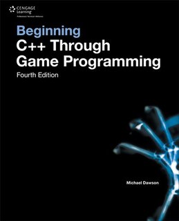 Front cover_Beginning C++ Through Game Programming