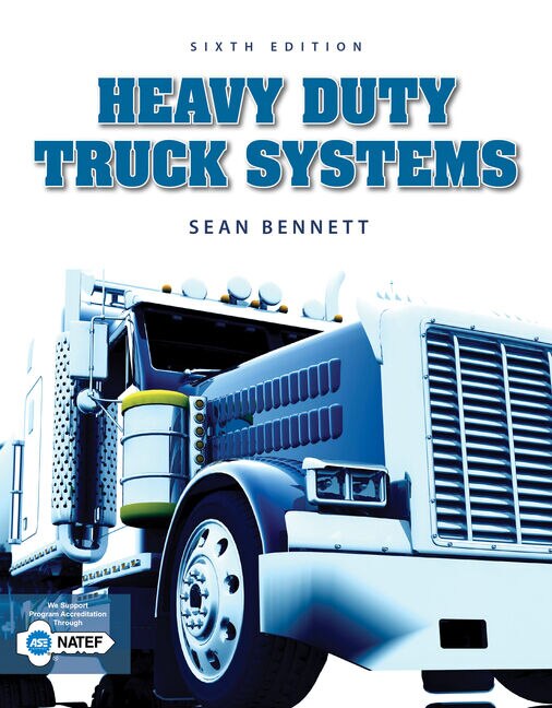 Workbook For Bennett's Heavy Duty Truck Systems, 6th