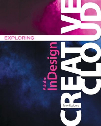 Front cover_Exploring Adobe InDesign Creative Cloud
