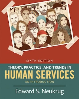 Front cover_Theory, Practice, And Trends In Human Services