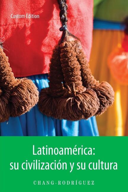 Acp Latinoamérica: Su Civilización Y Su Cultura For Boston U