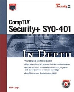 Comptia Security+ Sy0-401 In Depth