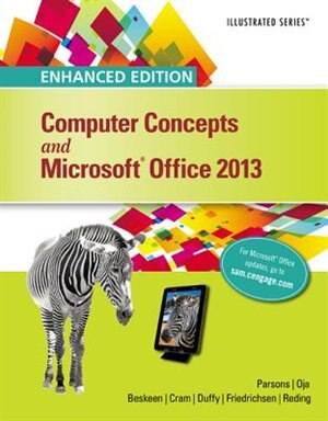 Enhanced Computer Concepts And Microsoftoffice 2013 Illustrated