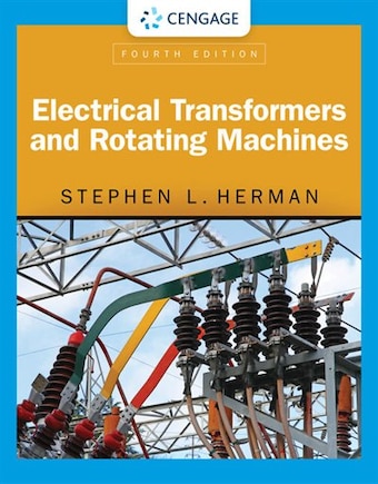 Electrical Transformers And Rotating Machines