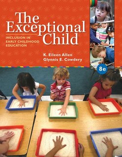 The Exceptional Child: Inclusion In Early Childhood Education