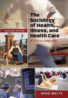 Couverture_The Sociology Of Health, Illness, And Health Care