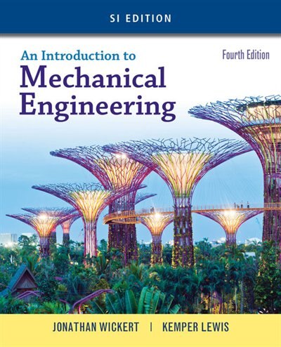 Front cover_An Introduction To Mechanical Engineering, Si Edition