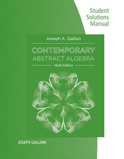 Couverture_Student Solutions Manual For Gallian's Contemporary Abstract Algebra, 9th