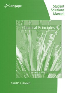 Student Solutions Manual For Zumdahl/decoste's Chemical Principles, 8th