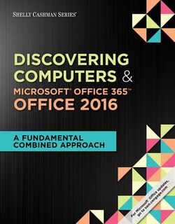 Couverture_Shelly Cashman Series Discovering Computers & MicrosoftOffice 365 & Office 2016