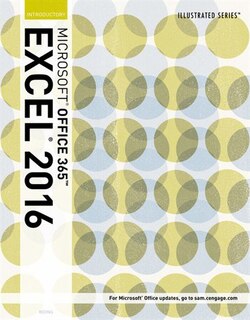 Front cover_Illustrated Microsoft Office 365 & Excel 2016