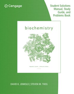 Couverture_Study Guide With Student Solutions Manual And Problems Book For Garrett/grisham's Biochemistry, 6th