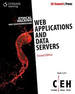 Ethical Hacking And Countermeasures: Web Applications And Data Servers, 2nd Edition