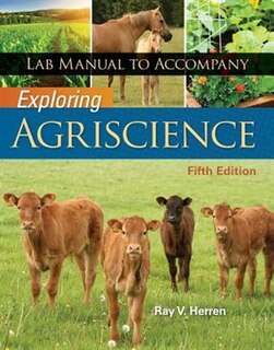 Lab Manual For Herren's Exploring Agriscience, 5th