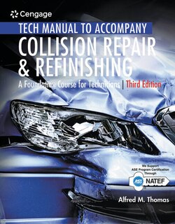 Tech Manual For Thomas/jund's Collision Repair And Refinishing: A Foundation Course For Technicians