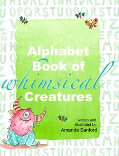 Couverture_Alphabet Book of Whimsical Creatures