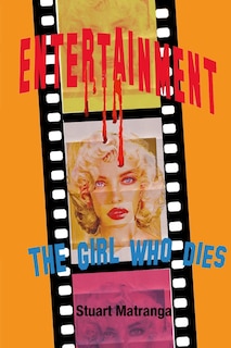 Front cover_Entertainment, The Girl Who Dies