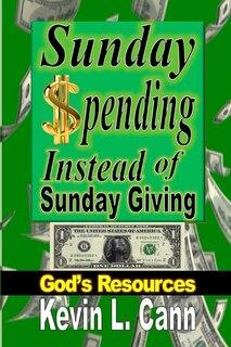Front cover_Sunday Spending Instead of Sunday Giving