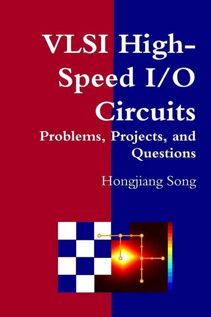 Front cover_VLSI High-Speed I/O Circuits - Problems, Projects, and Questions