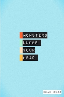 Front cover_Monsters Under Your Head