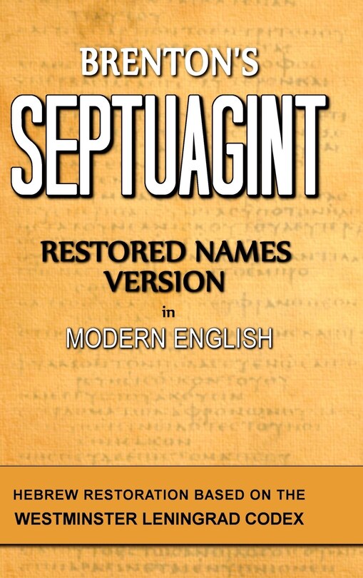 Couverture_Brenton's Septuagint, Restored Names Version, Volume 1