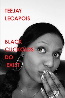 Front cover_Black Cuckolds Do Exist