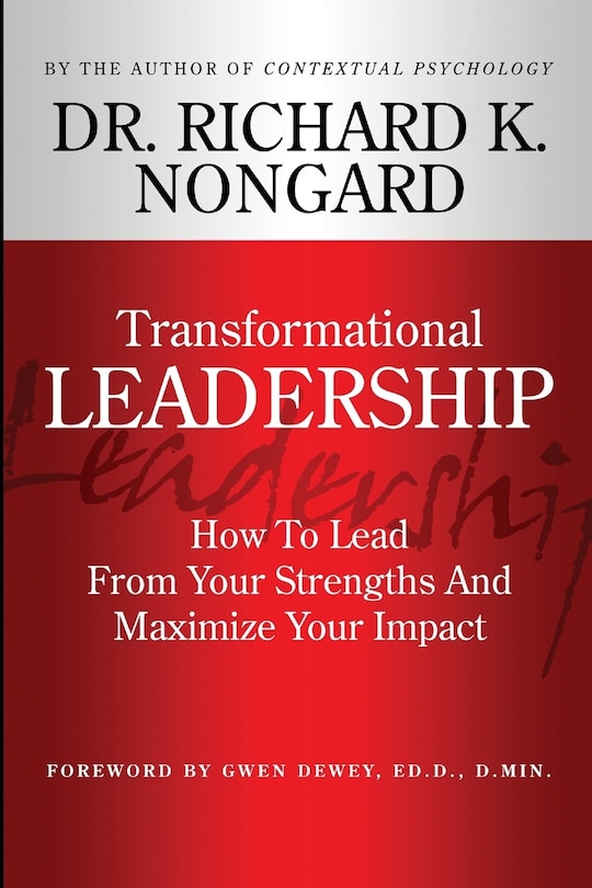 Couverture_Transformational Leadership How To Lead From Your Strengths And Maximize Your Impact