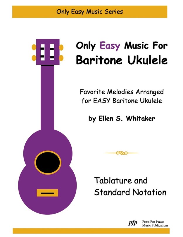 Front cover_Only Easy Music for Baritone Ukulele