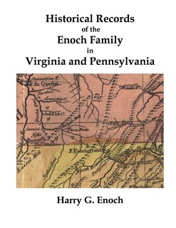 Front cover_Historical Records of the Enoch Family in Virginia and Pennsylvania