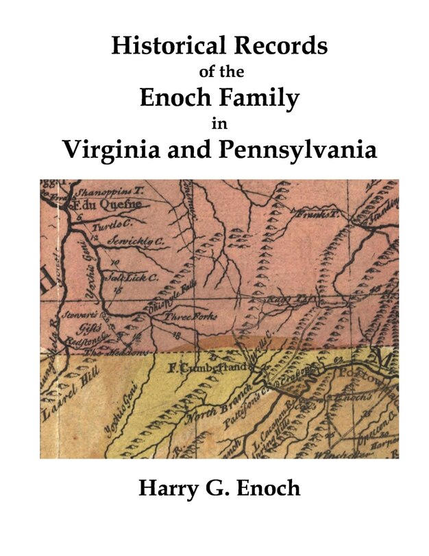 Front cover_Historical Records of the Enoch Family in Virginia and Pennsylvania
