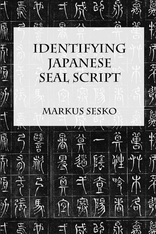 Front cover_Identifying Japanese Seal Script