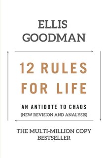 12 Rules for Life: An Antidote to Chaos (A Concise and Analysis)
